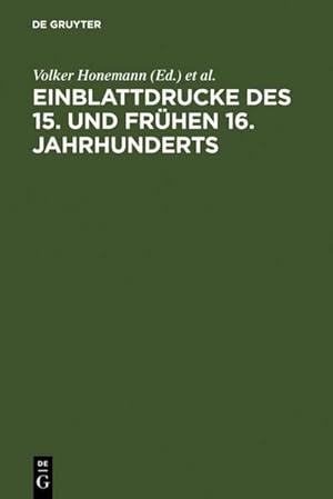 Immagine del venditore per Einblattdrucke des 15. und frhen 16. Jahrhunderts : Probleme, Perspektiven, Fallstudien venduto da AHA-BUCH GmbH