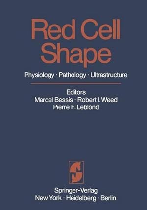 Seller image for Red Cell Shape : Physiology, Pathology, Ultrastructure for sale by AHA-BUCH GmbH