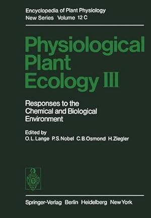 Bild des Verkufers fr Physiological Plant Ecology III : Responses to the Chemical and Biological Environment zum Verkauf von AHA-BUCH GmbH