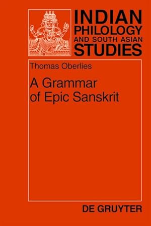 Bild des Verkufers fr A Grammar of Epic Sanskrit zum Verkauf von AHA-BUCH GmbH