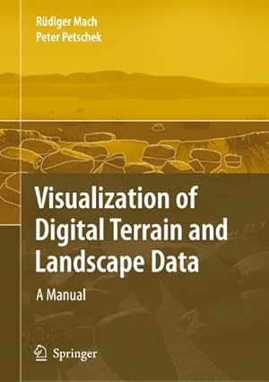 Bild des Verkufers fr Visualization of Digital Terrain and Landscape Data : A Manual zum Verkauf von AHA-BUCH GmbH