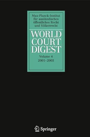 Bild des Verkufers fr World Court Digest 2001 - 2005 zum Verkauf von AHA-BUCH GmbH