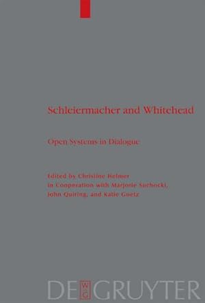 Bild des Verkufers fr Schleiermacher and Whitehead : Open Systems in Dialogue zum Verkauf von AHA-BUCH GmbH