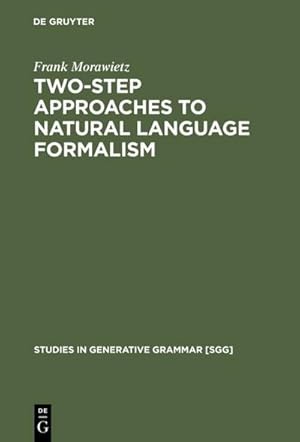 Bild des Verkufers fr Two-Step Approaches to Natural Language Formalism zum Verkauf von AHA-BUCH GmbH