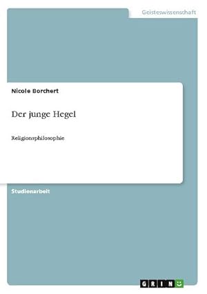 Bild des Verkufers fr Der junge Hegel : Religionsphilosophie zum Verkauf von AHA-BUCH GmbH