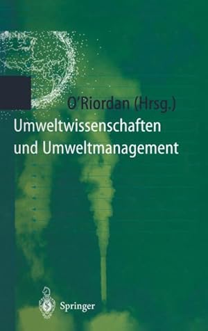 Immagine del venditore per Umweltwissenschaften und Umweltmanagement : Ein interdisziplinres Lehrbuch venduto da AHA-BUCH GmbH