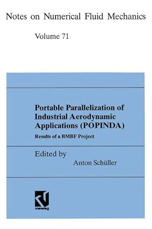 Seller image for Portable Parallelization of Industrial Aerodynamic Applications (POPINDA) : Results of a BMBF Project for sale by AHA-BUCH GmbH