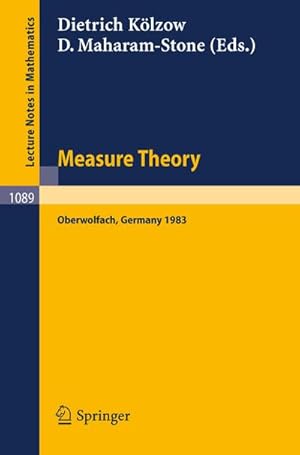 Image du vendeur pour Measure Theory Oberwolfach 1983 : Proceedings of the Conference held at Oberwolfach, June 26-July 2, 1983 mis en vente par AHA-BUCH GmbH