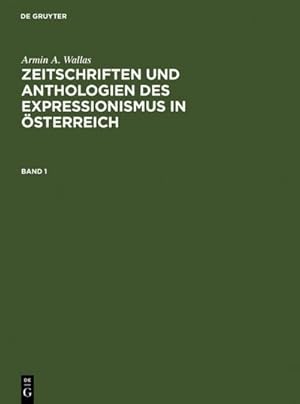 Bild des Verkufers fr Zeitschriften und Anthologien des Expressionismus in sterreich : Analytische Bibliographie und Register zum Verkauf von AHA-BUCH GmbH