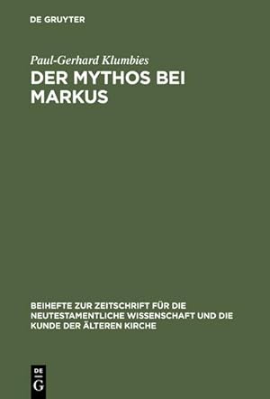 Bild des Verkufers fr Der Mythos bei Markus zum Verkauf von AHA-BUCH GmbH