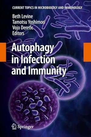 Image du vendeur pour Autophagy in Infection and Immunity mis en vente par AHA-BUCH GmbH