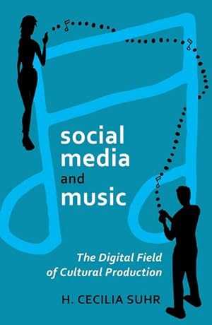 Seller image for social media and music : The Digital Field of Cultural Production for sale by AHA-BUCH GmbH