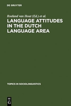 Seller image for Language Attitudes in the Dutch Language Area for sale by AHA-BUCH GmbH