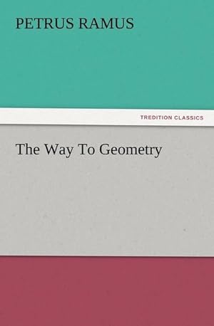 Bild des Verkufers fr The Way To Geometry zum Verkauf von AHA-BUCH GmbH