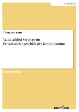Seller image for Value Added Services im Privatkundengeschft der Kreditinstitute for sale by AHA-BUCH GmbH