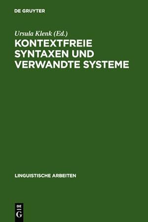 Bild des Verkufers fr Kontextfreie Syntaxen und verwandte Systeme : Vortrge eines Kolloquiums in Ventron (Vogesen) im Oktober 1984 zum Verkauf von AHA-BUCH GmbH