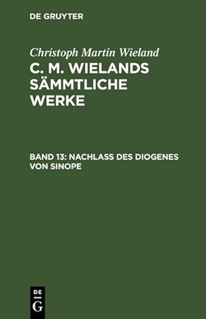 Bild des Verkufers fr Nachlass des Diogenes von Sinope : Gedanken ber einer alte Aufscrift zum Verkauf von AHA-BUCH GmbH