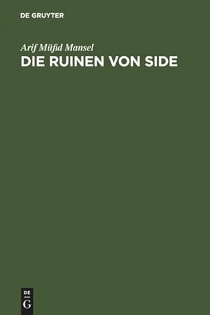 Bild des Verkufers fr Die Ruinen von Side zum Verkauf von AHA-BUCH GmbH