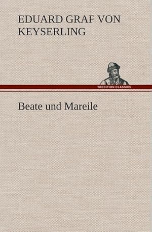 Bild des Verkufers fr Beate und Mareile zum Verkauf von AHA-BUCH GmbH