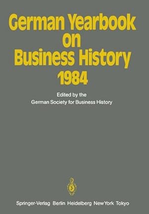 Bild des Verkufers fr German Yearbook on Business History 1984 zum Verkauf von AHA-BUCH GmbH