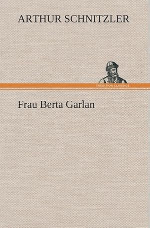 Bild des Verkufers fr Frau Berta Garlan zum Verkauf von AHA-BUCH GmbH