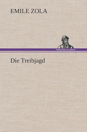 Seller image for Die Treibjagd for sale by AHA-BUCH GmbH