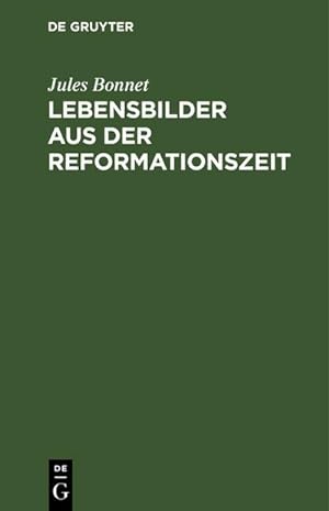 Imagen del vendedor de Lebensbilder aus der Reformationszeit a la venta por AHA-BUCH GmbH