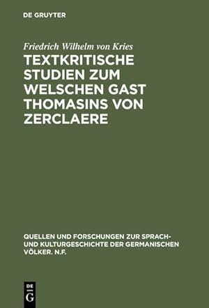 Bild des Verkufers fr Textkritische Studien zum Welschen Gast Thomasins von Zerclaere zum Verkauf von AHA-BUCH GmbH