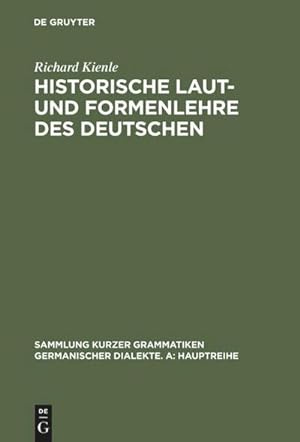 Bild des Verkufers fr Historische Laut- und Formenlehre des Deutschen zum Verkauf von AHA-BUCH GmbH