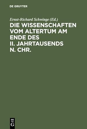 Bild des Verkufers fr Die Wissenschaften vom Altertum am Ende des II. Jahrtausends n. Chr. : 6 Vortrge gehalten auf der Tagung der Mommsen-Gesellschaft 1995 in Marburg zum Verkauf von AHA-BUCH GmbH