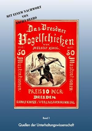 Imagen del vendedor de Das Dresdner Vogelschieen a la venta por AHA-BUCH GmbH