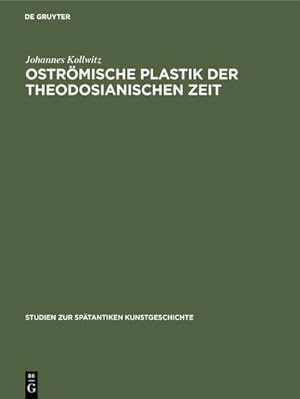 Bild des Verkufers fr Ostrmische Plastik der theodosianischen Zeit zum Verkauf von AHA-BUCH GmbH