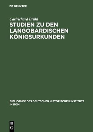 Bild des Verkufers fr Studien zu den langobardischen Knigsurkunden zum Verkauf von AHA-BUCH GmbH