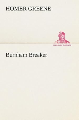 Bild des Verkufers fr Burnham Breaker zum Verkauf von AHA-BUCH GmbH