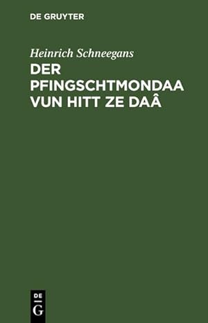 Imagen del vendedor de Der Pfingschtmondaa vun hitt ze Da : Dramatisches Culturbild aus dem Elsa am Ende des 19. Jahrhunderts a la venta por AHA-BUCH GmbH