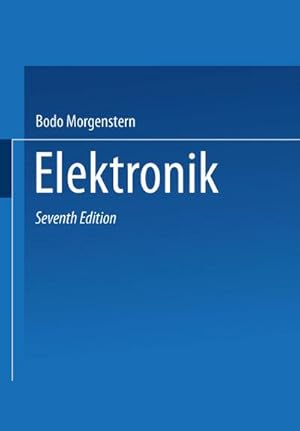 Bild des Verkufers fr Elektronik 1 : Bauelemente zum Verkauf von AHA-BUCH GmbH