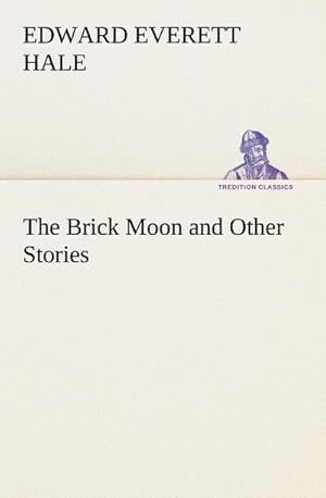 Bild des Verkufers fr The Brick Moon and Other Stories zum Verkauf von AHA-BUCH GmbH