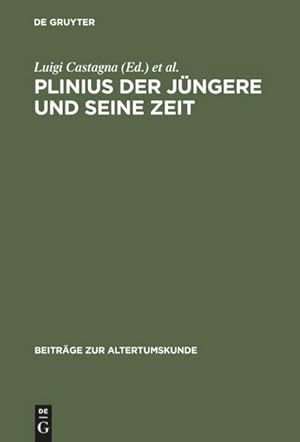 Seller image for Plinius der Jngere und seine Zeit for sale by AHA-BUCH GmbH