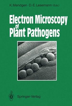Bild des Verkufers fr Electron Microscopy of Plant Pathogens zum Verkauf von AHA-BUCH GmbH
