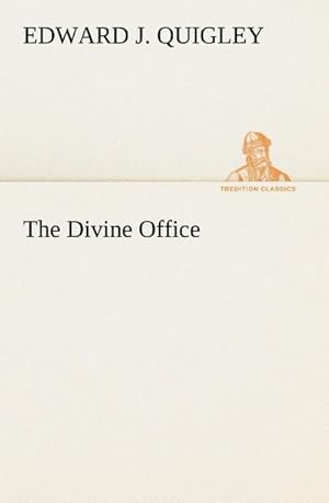 Bild des Verkufers fr The Divine Office zum Verkauf von AHA-BUCH GmbH