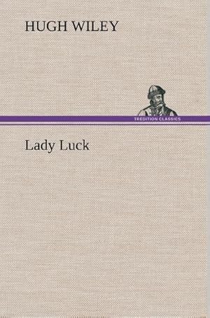 Image du vendeur pour Lady Luck mis en vente par AHA-BUCH GmbH