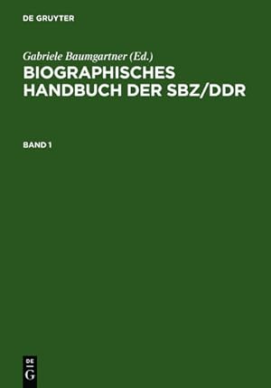 Bild des Verkufers fr Biographisches Handbuch der SBZ/DDR. Band 1+2 zum Verkauf von AHA-BUCH GmbH