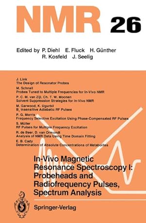Seller image for In-Vivo Magnetic Resonance Spectroscopy I: Probeheads and Radiofrequency Pulses Spectrum Analysis for sale by AHA-BUCH GmbH