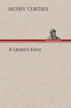 Bild des Verkufers fr A Queen's Error zum Verkauf von AHA-BUCH GmbH