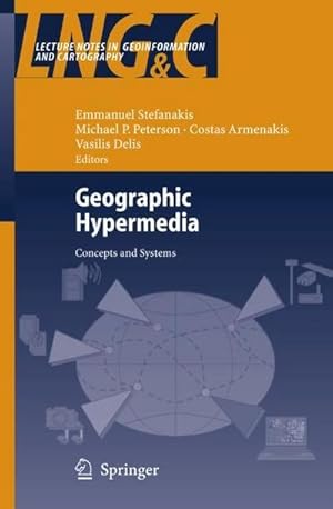 Immagine del venditore per Geographic Hypermedia : Concepts and Systems venduto da AHA-BUCH GmbH