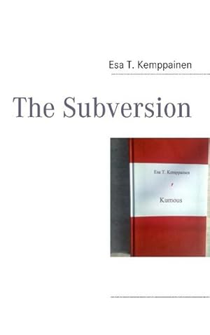 Seller image for The Subversion for sale by AHA-BUCH GmbH