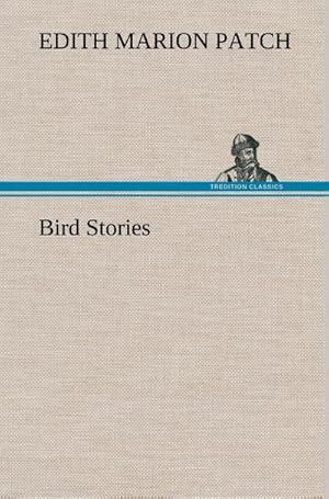 Bild des Verkufers fr Bird Stories zum Verkauf von AHA-BUCH GmbH