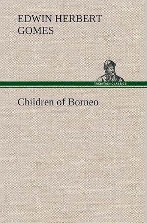 Bild des Verkufers fr Children of Borneo zum Verkauf von AHA-BUCH GmbH