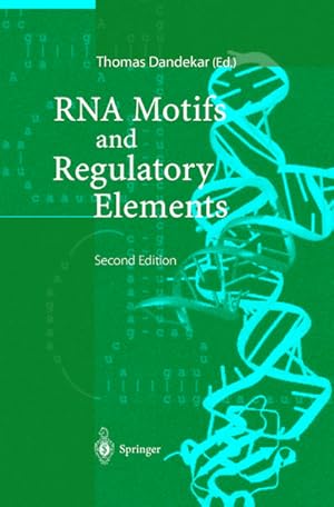 Bild des Verkufers fr RNA Motifs and Regulatory Elements zum Verkauf von AHA-BUCH GmbH