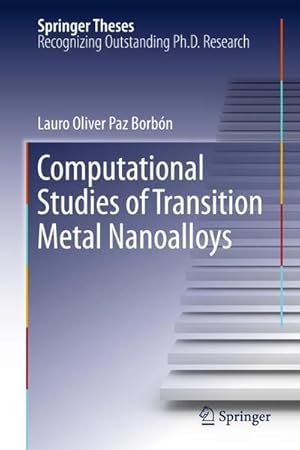 Immagine del venditore per Computational Studies of Transition Metal Nanoalloys venduto da AHA-BUCH GmbH